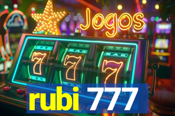rubi 777
